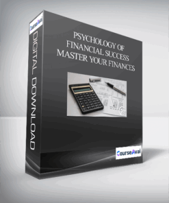 Psychology of Financial Success - Master Your Finances