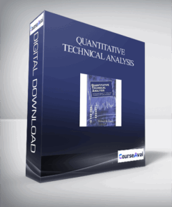 Quantitative Technical Analysis: An integrated approach to trading system development and trading management