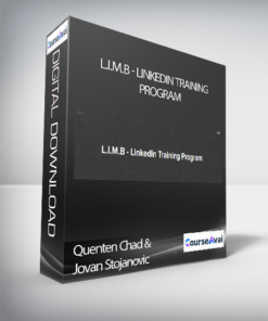 Quenten Chad & Jovan Stojanovic - L.I.M.B - LinkedIn Training Program