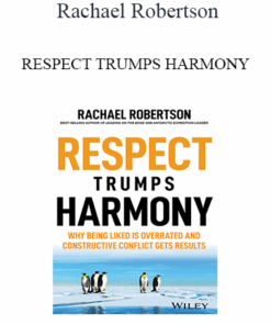 Rachael Robertson - RESPECT TRUMPS HARMONY