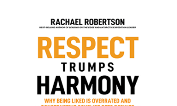 Rachael Robertson - RESPECT TRUMPS HARMONY