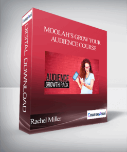 Rachel Miller - Moolah’s Grow Your Audience Course