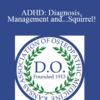 Ram Chettiar - ADHD: Diagnosis