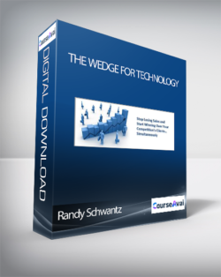 Randy Schwantz - The Wedge for Technology