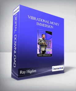 Ray Higdon - Vibrational Money Immersion