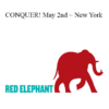 Redelephantu - CONQUER! May 2nd ~ New York