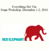 Redelephantu - Everything But The Stage Workshop