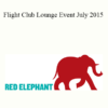 Redelephantu - Flight Club Lounge Event July 2015