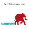 Redelephantu - Screw Networking As Usual: Vision Board edition