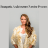 Regan Hillyer - Energetic Architecture Rewire Process