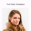 Regan Hillyer - Your Daily Abundance