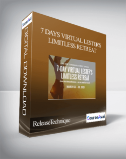 ReleaseTechnique - 7 Days Virtual Lester's Limitless Retreat (Mar 22-28