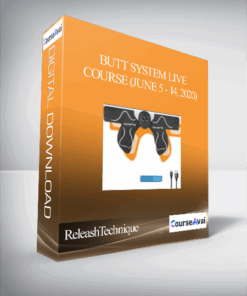 ReleashTechnique - BUTT SYSTEM LIVE COURSE (JUNE 5 - 14