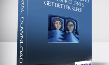 Relief from Insomnia - Practical Strategies to Help Your Clients Get Better Sleep