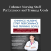 Renee Davis - Enhance Nursing Staff Performance and Training Goals: Technology Tools to Captivate the Nurse Audience