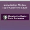 Ricco Davis - Monetization Mastery Super Conference 2015