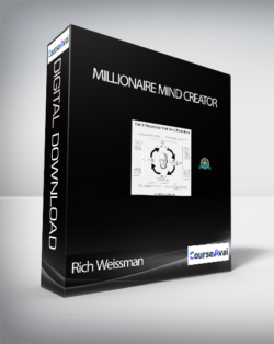 Rich Weissman – Millionaire Mind Creator