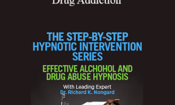 Richard Nongard - Hypnosis with Alcohol and Drug Addiction