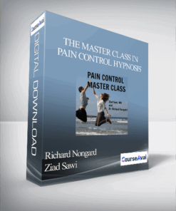 Richard Nongard and Ziad Sawi – The Master Class In Pain Control Hypnosis