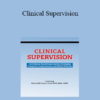 Richard Sears - Clinical Supervision: An Evidence-Based Framework for Developing Competent