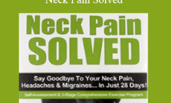 Rick Kaselj – Neck Pain Solved