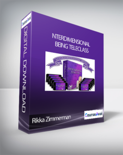 Rikka Zimmerman - Interdimensional Being Teleclass