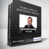 Rob Goyette - Radical Results Mastermind Archive