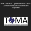 Robert Megna - 2018 AHA/ACC Lipid Guidelines/A New Coronary Artery Disease Predictive Algorithm