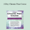 Robert Rosenbaum - 2-Day Chronic Pain Course: Behavioral Treatment and Assessment