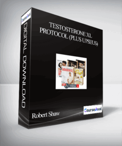 Robert Shaw – Testosterone XL Protocol (Plus UpseUs)
