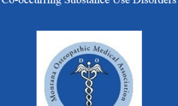 Robert Sise - Treating ADHD in Adults with Co-occurring Substance Use Disorders