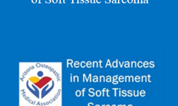 Robert Yoo - Recent Advances in Management of Soft Tissue Sarcoma