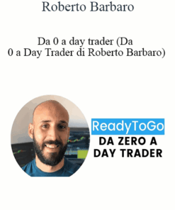 Roberto Barbaro - Da 0 A Day Trader