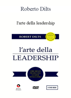 Roberto Dilts - l'arte Della Leadership