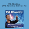 Roberto Re - PNL REvolution