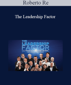 Roberto Re - The Leadership Factor