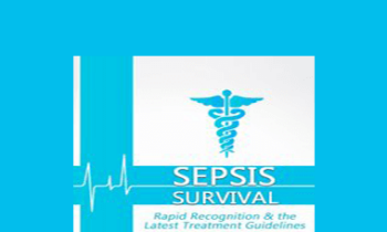 Robin Gilbert - Sepsis Survival: Rapid Recognition & the Latest Treatment Guidelines