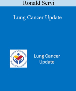 Ronald Servi - Lung Cancer Update