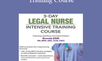 Rosale Lobo - 3-Day: Legal Nurse Intensive Training Course