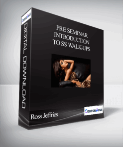 Ross Jeffries Pre Seminar – Introduction To SS Walk-ups
