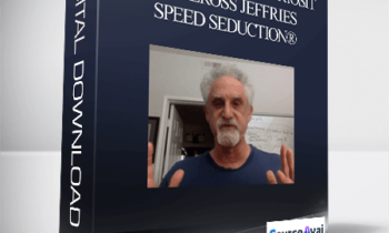 Ross Jeffries - Secrets of the Curiosity CodeRoss Jeffries - Speed Seduction®: The Final Awakening