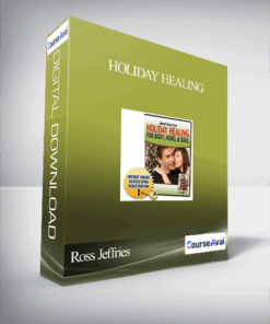 Ross Jeffries – Holiday Healing
