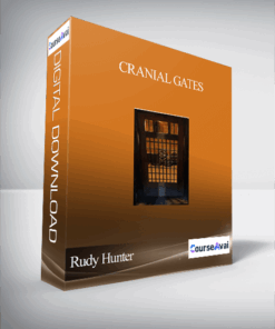 Rudy Hunter – Cranial Gates