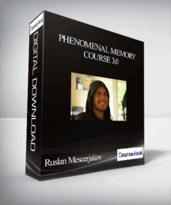 Ruslan Mescerjakov - Phenomenal Memory Course 3.0