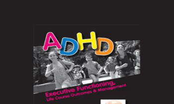 Russell A. Barkley - ADHD: Executive Functioning
