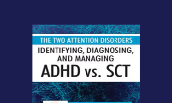 Russell A. Barkley - The Two Attention Disorders: Identifying