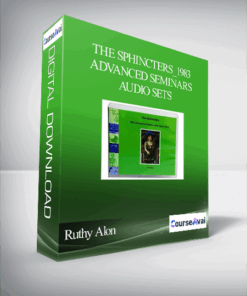 Ruthy Alon - The Sphincters_ 1983 Advanced Seminars Audio Sets