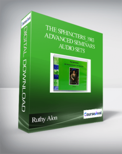 Ruthy Alon - The Sphincters_ 1983 Advanced Seminars Audio Sets