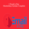 Ryan Lee - 1 Email a Day Mastershop System Complete