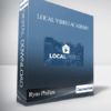 Ryan Phillips and Brandon Lucero – Local Video Academy